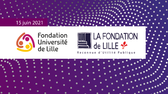Signature de convention entre la Fondation de Lille et la Fondation de l'Université de Lille au profit de nos étudiants