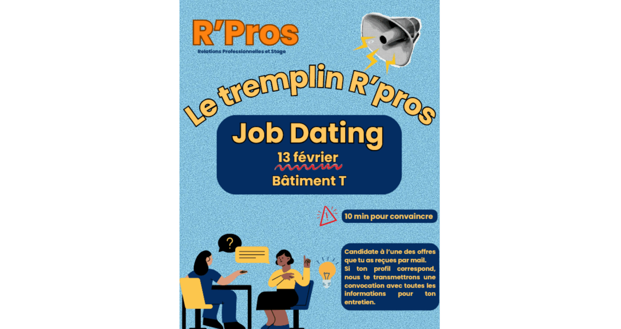 Stages, alternances, emplois : candidatez pour participer au Job Dating du service R'pros !