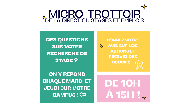 Les micro-trottoirs de la Direction Stages et emplois arrivent sur vos campus en octobre et novembre ! 