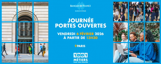 Portes Ouvertes à la Banque de France - Découvrez les métiers, stages, alternance et concours